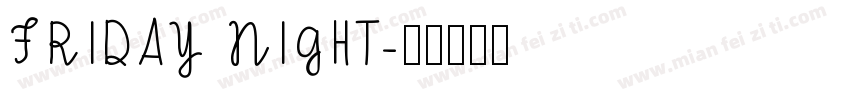 FRIDAY NIGHT字体转换